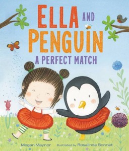 Ella and Penguin a Perfect Match