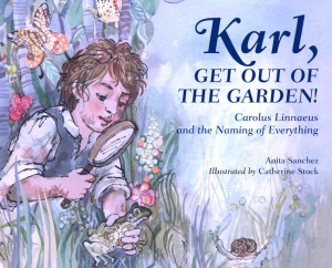 Karl, Get Out of the Garden