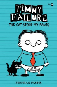 Timmy Failure The Cat Stole My Pants