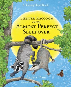 Chester Raccoon and the Almost Perfect Sleepover