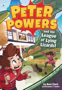 Peter Powers and the League of Lying Lizards