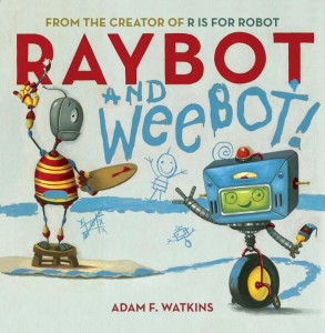 Raybot and Weebot