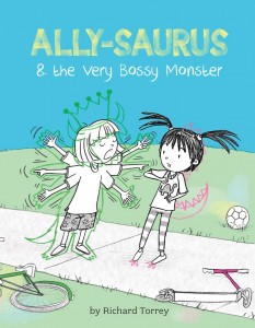 Ally-Saurus & the Very Bossy Monster