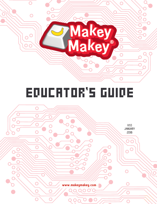 Makey Makey Educator Guide